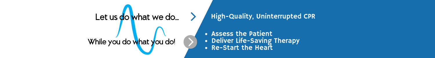 shorter MII Tag line image for CPR Let Us Do What We Do Michigan Instruments tagline: let us do what we do, high quality uninterrupted CPR. While you do what you do: assess the patient, deliver life-saving therapy and re-start the heart