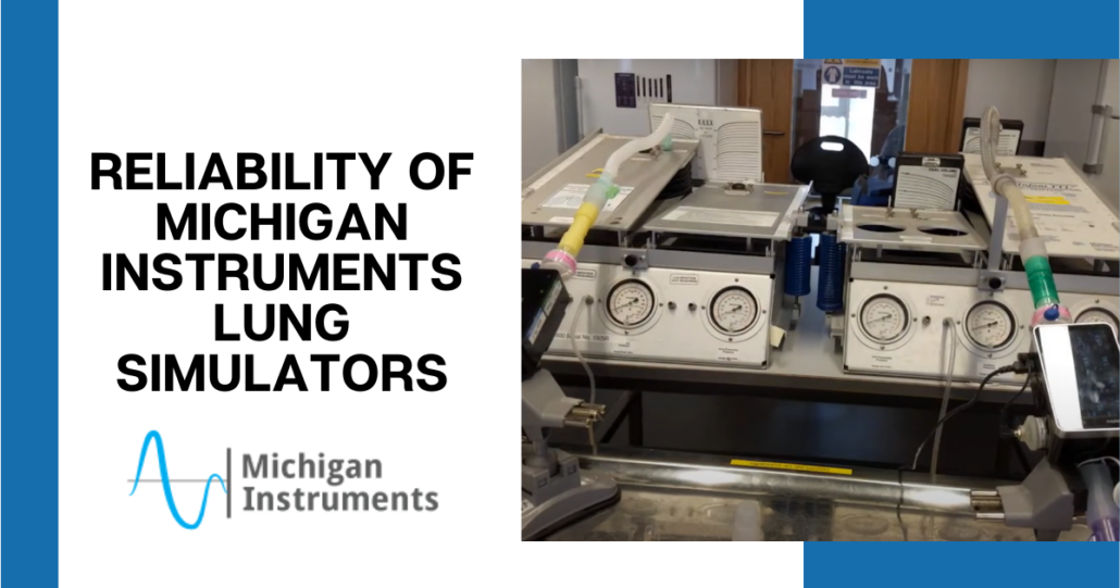 Reliability of Michigan Instruments Lung Simulators