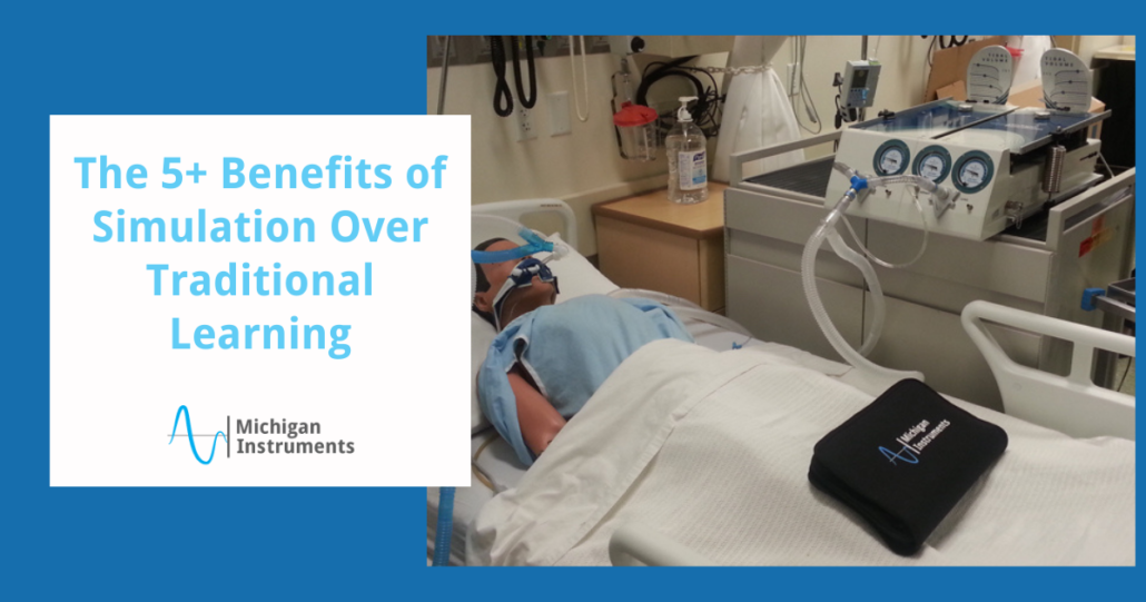 The 5+ Benefits of Simulation Over Traditional Learning