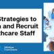 employee retention strategies in healthcare