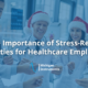 stress relief activities for employees