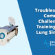 Troubleshooting Common Challenges of Training with a Lung Simulator